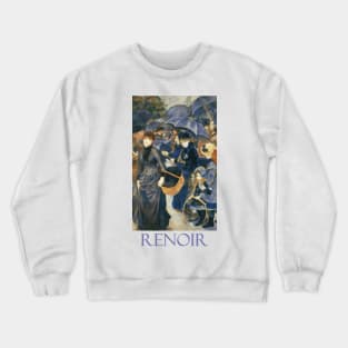 Umbrellas by Pierre-Auguste Renoir Crewneck Sweatshirt